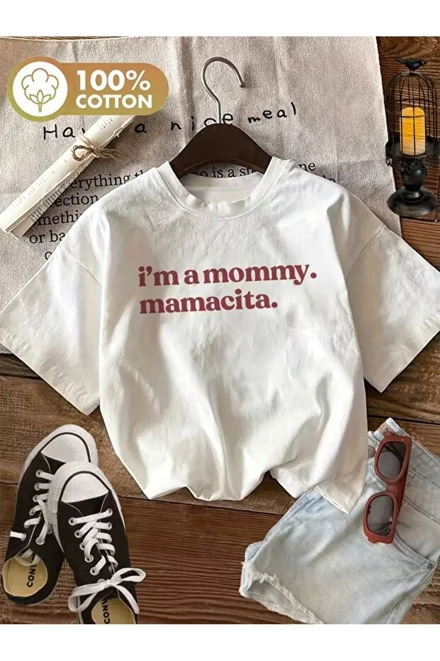 Unisex I'm a Mommy Mamacita Printed Oversize Round Neck T-shirt